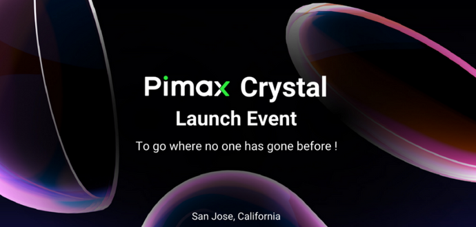 Pimax新型HMD発表会「Pimax Crystal Launch Event」が開催されます！